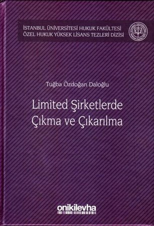 Limited Şirketlerde Çıkma ve Çıkarılma