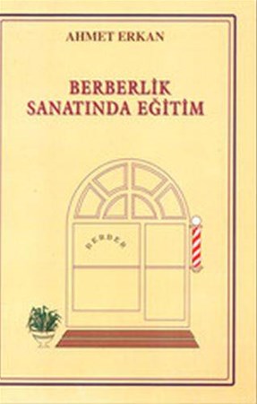 Berberlik Sanatında Eğitim