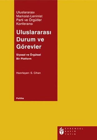 Uluslararası Durum Ve Görevler