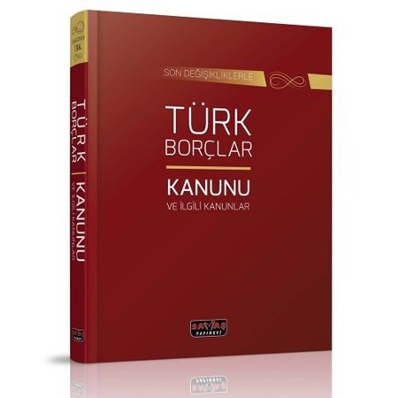 Türk Borçlar Kanunu Ve İlgili Kanunlar Dikişli Ciltli - Savaş Yayınları Kanun Metinleri Ekim 2020