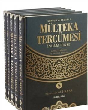 Sorulu Cevaplı Mülteka Tercümesi 5 Cilt Takım İslam Fıkhı Geniş İzahatlar Ve Kelime Manası