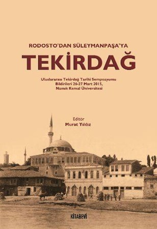 Rodostodan Süleymanpaşaya Tekirdağ