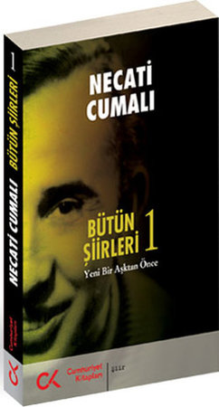 Bütün Şiirleri-1  Yeni Bir Aşktan Önce