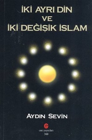 İki Ayrı Din Ve İki Değişik İslam