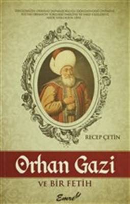 Orhan Gazi Ve Bir Fetih