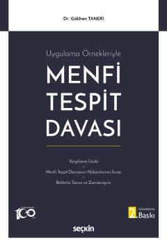 Uygulama Örnekleriyle Menfi Tespit Davası- 2. BASKI