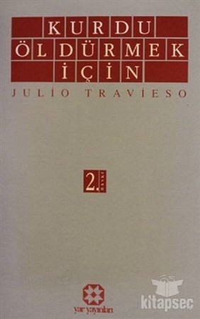 Kurdu Öldürmek İçin