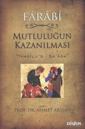 Mutluluğun Kazanılması (Tahsilu's-Sa'ada)