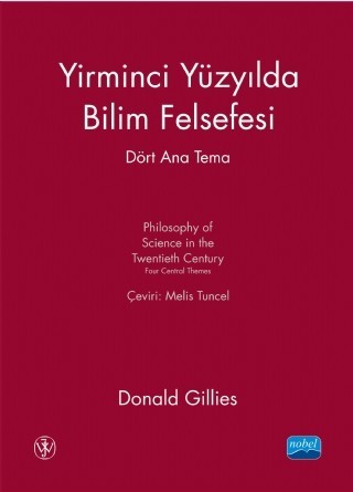 Yirminci Yüzyılda Bilim Felsefesi Dört Ana Tema