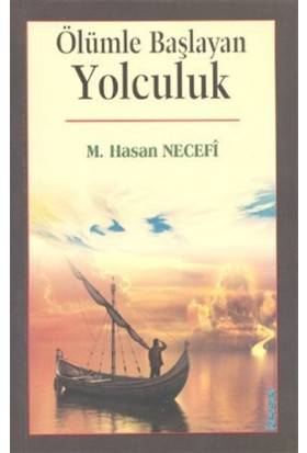 Ölümle Başlayan Yolculuk
