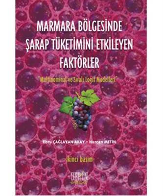 Marmara Bölgesinde Şarap Tüketimini Etkileyen Faktörler