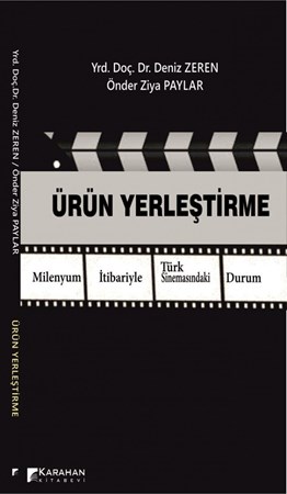 Ürün Yerleştirme Milenyum İtibariyle Türk Sinemasındaki Durum