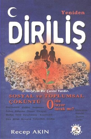 Yeniden Diriliş Sosyal Ve Toplumsal Çöküntü