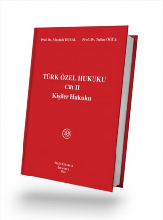 Türk Özel Hukuku Cilt II Kişiler Hukuku