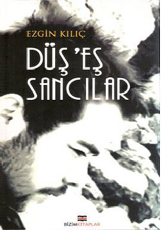 Düş'eş Sancılar