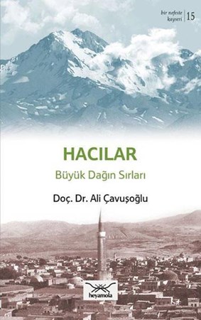 Hacılar Büyük Dağın Sırları