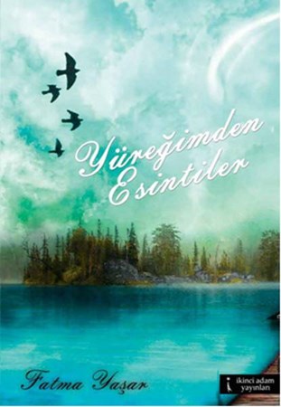 Yüreğimden Esintiler