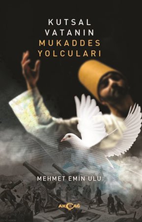 Kutsal Vatanın Mukaddes Yolcuları