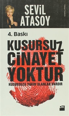 Kusursuz Cinayet Yoktur - Kusursuza Yakın Olanlar Vardır