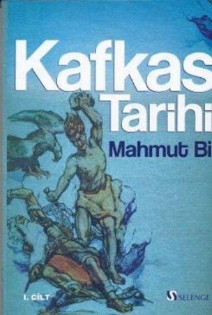 Kafkas Tarihi 1. Cilt