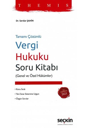 Tamamı Çözümlü Themıs Vergi Hukuku Soru Kitabı (Genel ve Özel Hükümler)
