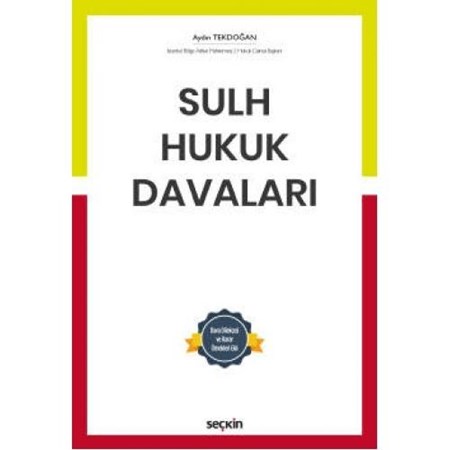 Sulh Hukuk Davaları Dava Dilekçesi Ve Karar Örnekleri Ekli