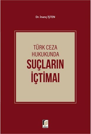 Türk Ceza Hukukunda Suçların İçtimaı
