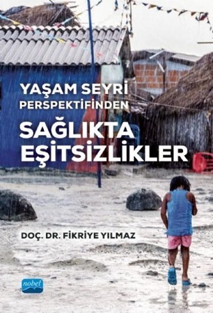 Yaşam Seyri Perspektifinden Sağlikta Eşitsizlikler