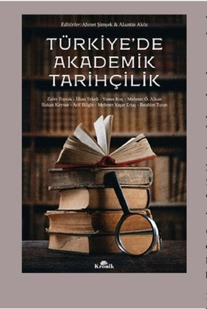 Türkiye'de Akademik Tarihçilik