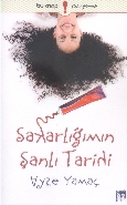 Sakarlığımın Şanlı Tarihi