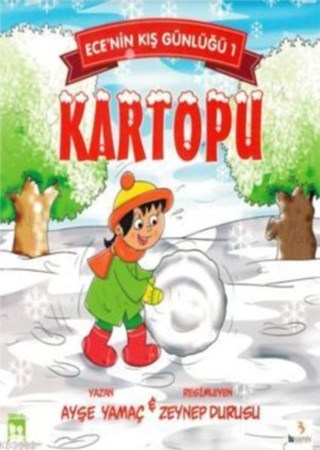 Ece'nin Kış Günlüğü 1 Kartopu