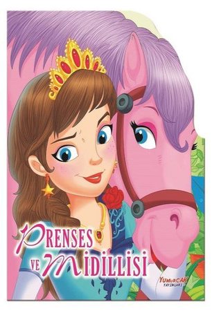 Prenses Ve Midillisi - Şekilli Kitaplar