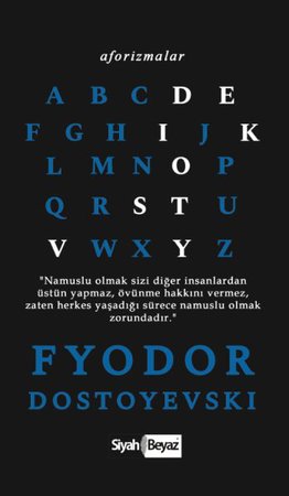 Aforizmalar - Fyodor Dostoyevski