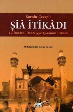Sorulu Cevaplı Şia İtikadı