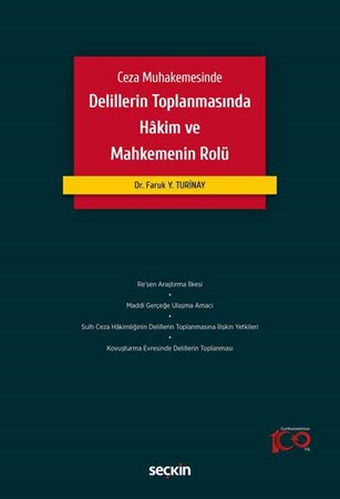 Delillerin Toplanmasında Hâkim ve Mahkemenin Rolü