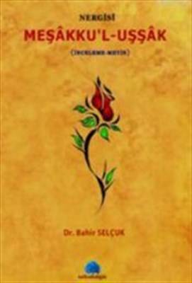 Meşakku'l Uşşak Nergisi