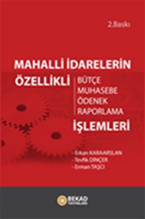 Mahalli İdarelerin Özellikli Bütçe Muhasebe Ödenek Raporlama İşlemleri
