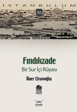 Fındıkzade Bir Sur İçi Rüyası 30
