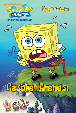 Sünger Bob - Cesaret Arenası Öykü Kitabı