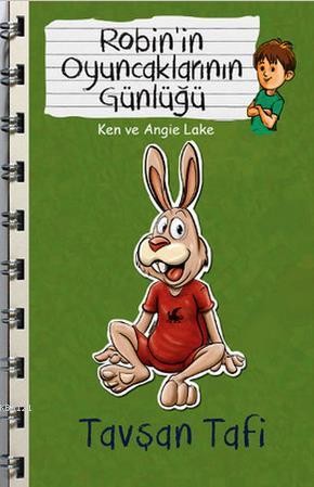 Tavşan Tafi Robin'in Oyuncaklarının Günlüğü