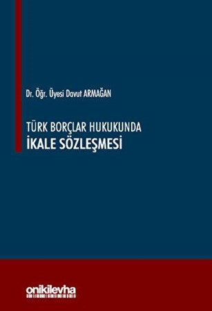 Türk Borçlar Hukukunda İkale Sözleşmesi