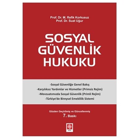 Sosyal Güvenlik Hukuku Suat Uğur, M. Refik Korkusuz