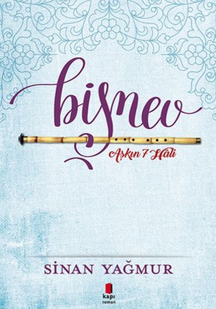 Bişnev! - Aşkın 7 Hali