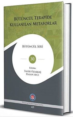 Bütüncül Terapide Kullanılan Metaforlar