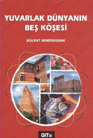 Yuvarlak Dünyanın Beş Köşesi