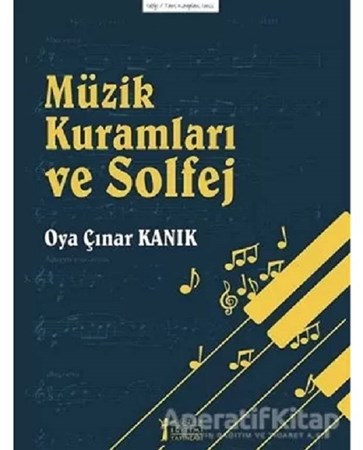 Müzik Kuramları ve Solfej - Teori Kitapları Serisi 15