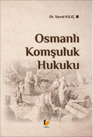 Osmanlı Komşuluk Hukuku