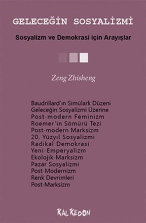 Geleceğin Sosyalizmi Sosyalizm Ve Demokrasi İçin Arayışlar