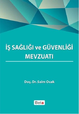 İş Sağlığı ve Güvenliği Mevzuatı