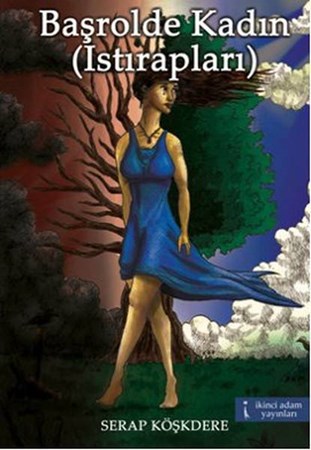 Başrolde Kadın Istırapları